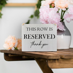Reserved Seating Signs – This Row Is Reserved Wooden Hanging Signs for Wedding C