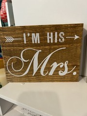 I’m Her Mr. ~ I’m His Mrs. ~ Wooden Couples Sign 7.5″ x 5.5″ x 1.25″ ~ NEW