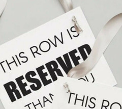 2 Ritzy Rose Row is Reserved Sign family seating chair wedding event VIP