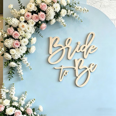 Wooden Bride to Be Sign for Bridal Shower, Bachelorette, Engagement Wedding Part