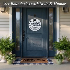 Funny No Soliciting Sign — 8″ Round Aluminum Door Plaque, Weatherproof 