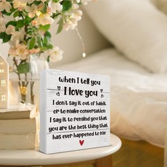 When I Tell You I Love You Wooden Box Sign Desk Decor, Romantic Quote Wood Bo…