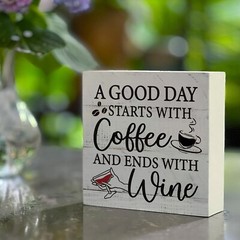 Funny Rustic Wooden Sign Coffee And Wine Desk Decor Sign, A Good Day Starts w…