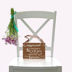 Charming Wooden Reserved Sign for Father of Groom – Wedding Memorial Decoration