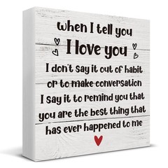 When I Tell You I Love You Wooden Box Sign Desk Decor, Romantic Quote Wood Bo…