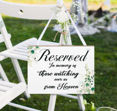Stunning Wedding Reserved Seating & Memorial Signs – Beautifully Designed