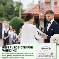 White Reserved Seating Wedding Sign, in Loving Memory of Father of the Bride Wed