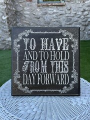 To Have And To Hold Wood Wedding Sign Black Antiqued Crackle Plaque Table Wall