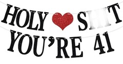 Holy You’re 41 Banner – Funny Happy 41st Birthday Bunting Sign, Cheers to 41 …
