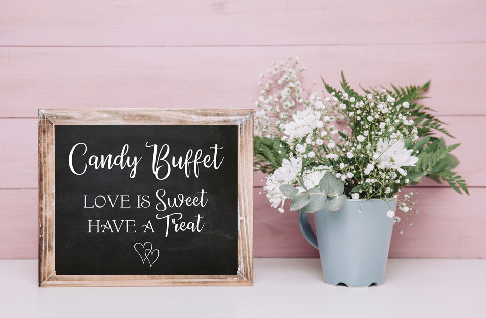 Wedding Decor CANDY BUFFET, Love is Sweet Have a Treat 8×10 CARDSTOCK Print ONLY
