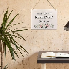 Reserved Seating Signs – This Row Is Reserved Wooden Hanging Signs for Wedding