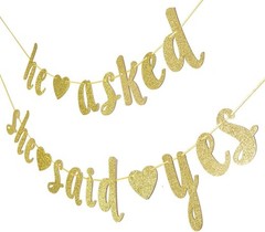 Elegant Gold Glitter ‘He Asked She Said Yes’ Banner for Weddings & Engagements