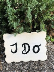 I Do White Wooden Sign For Weddings