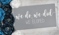 We Eloped Wood Sign, Rustic Farmhouse Style Decorative Home Sign