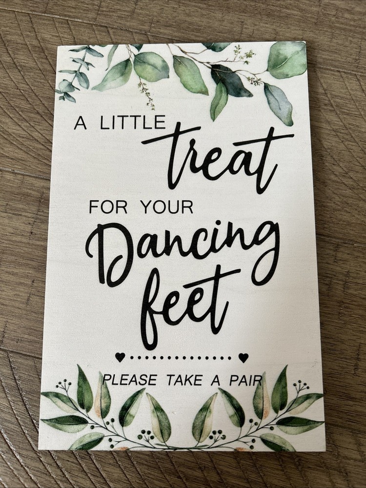 Rustic Wood Wedding Sign A Little Treat For Your Dancing Feet Decor 5” X 8”