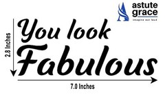 You Look Fabulous Inspirational Quote Mirror Wall Stickers Black Gloss Vinyl …