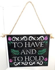 Wedding Day Wood Sign Stained Handmade TO HAVE And TO HOLD 12″Lx14″Wx.5″D NEW