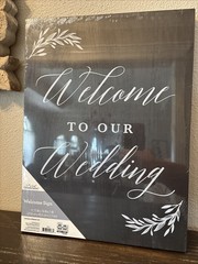 Welcome to Our Wedding Black Welcome Sign 11.75 x 16 Inch