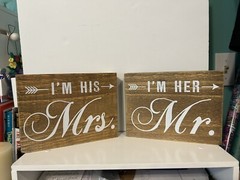 I’m Her Mr. ~ I’m His Mrs. ~ Wooden Couples Sign 7.5″ x 5.5″ x 1.25″ ~ NEW