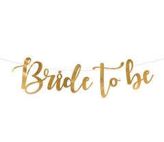 Gold Foil Letter Banner “BRIDE TO BE” Bachelorette Bridal Party *COMBINED SHIP!*