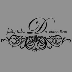 Fairy Tales Do Come True Wedding Wall Decor Vinyl Sticker Decal 30″h x 60″w