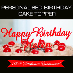 Custom Made Personalised Happy Birthday + Name Acrylic Cake Topper Decoration