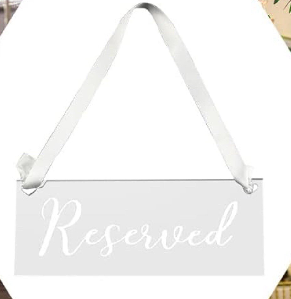 6 Pcs Reserved Signs for Wedding Chairs Reserved Chair Signs Clear With White