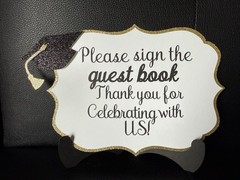 Please sign the Guest Book Hanging Sign Graduation With Stand