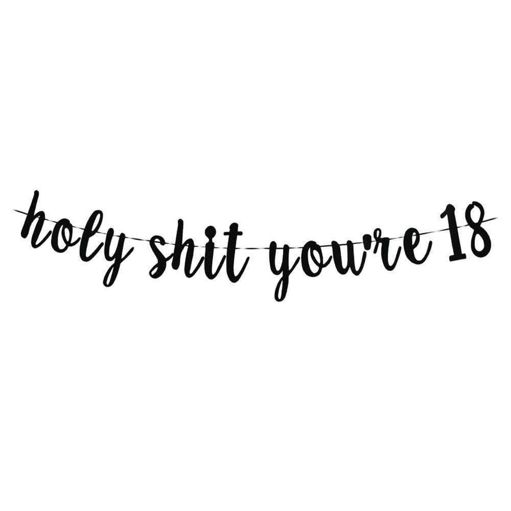 Holy S-t You’re 18 Banner -Funny 18 Years Old Birthday Decorations, Funny 18&…