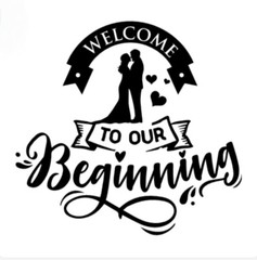 Vinyl Diy Wedding Decoration Diy Sign Welcome To Our Beginning
