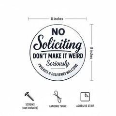 Funny No Soliciting Sign — 8″ Round Aluminum Door Plaque, Weatherproof 