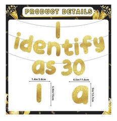 Funny Birthday Banner Gold Glitter, I Identify As 30 Banner