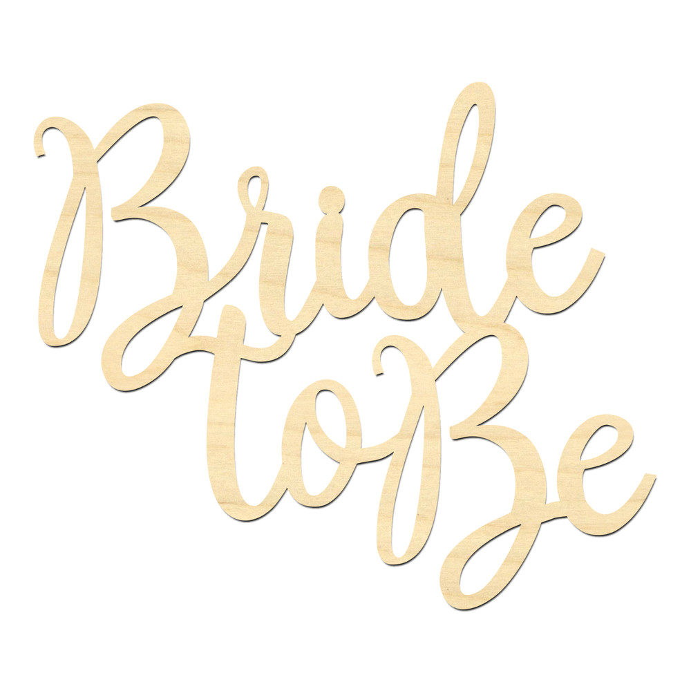 Bride To Be Wording-Bride To Be Sign