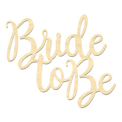 Bride To Be Wording-Bride To Be Sign
